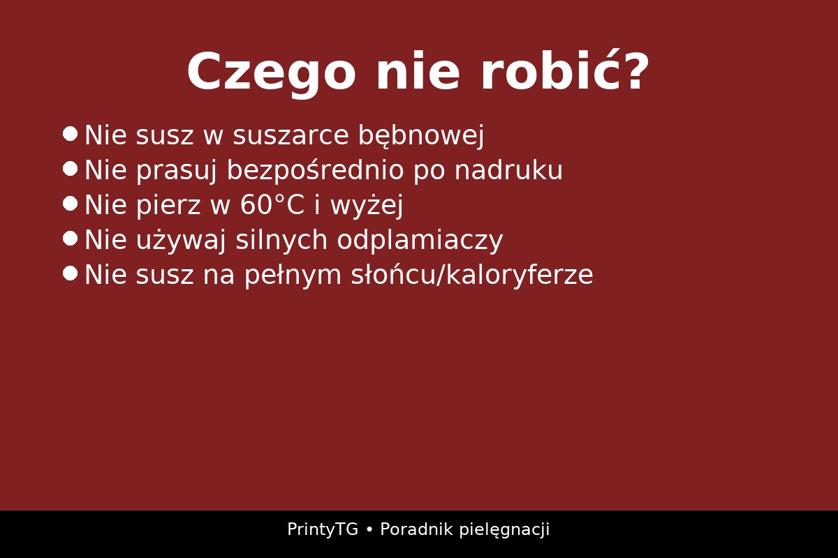 Czego nie robić przy pielęgnacji koszulek z nadrukiem – PrintyTG